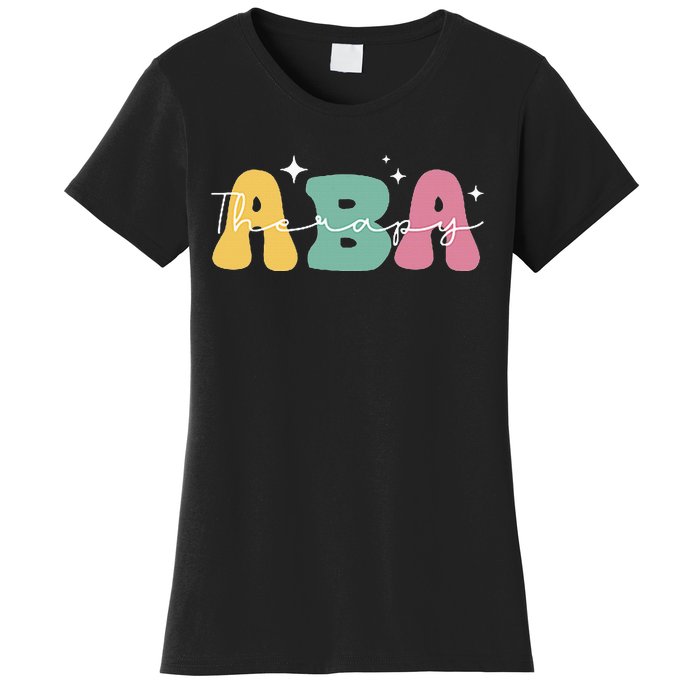 Aba Therapy 2 Sided All Behavior Is A Form Of Communication Women's T-Shirt