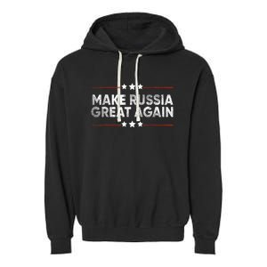 Anti Trump 2024 Traitor Trump Make Russia Great Again Garment-Dyed Fleece Hoodie