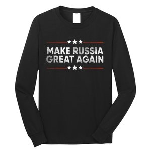 Anti Trump 2024 Traitor Trump Make Russia Great Again Long Sleeve Shirt