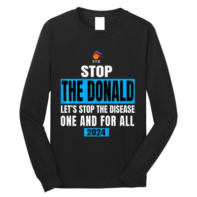 Anti Trump 2024 STD Funny Stop The Donald Trump Impeach Long Sleeve Shirt