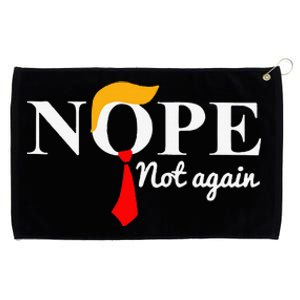 Anti Trump 2024 Nope Not Again Funny Trump Grommeted Golf Towel