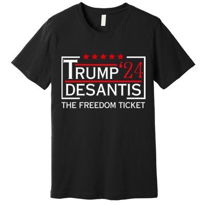 Awesome Trump 24 Desantis The Freedom Ticket Premium T-Shirt