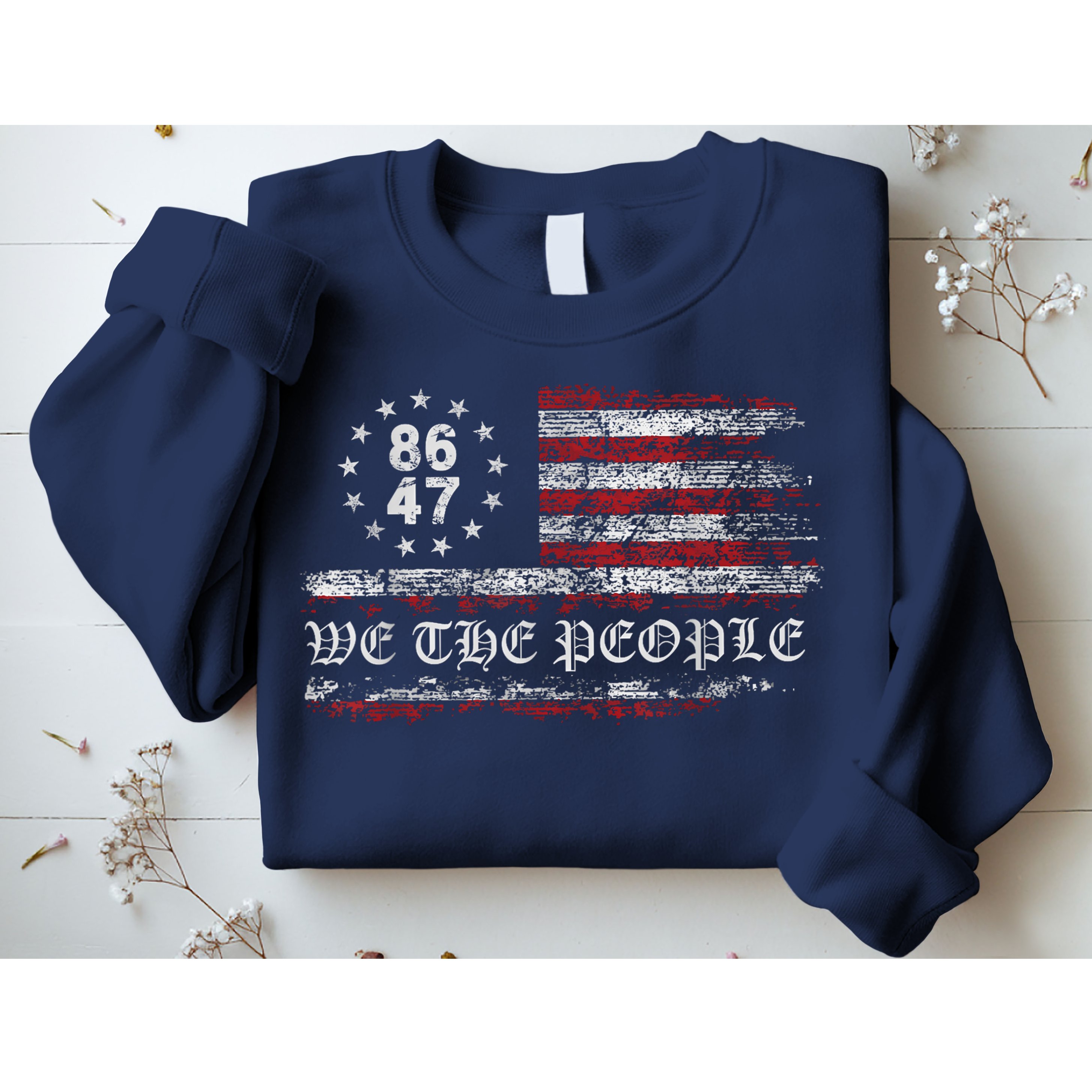 Anti Trump 8647 86 47 US Flag We The People Impeach 47 Sweatshirt