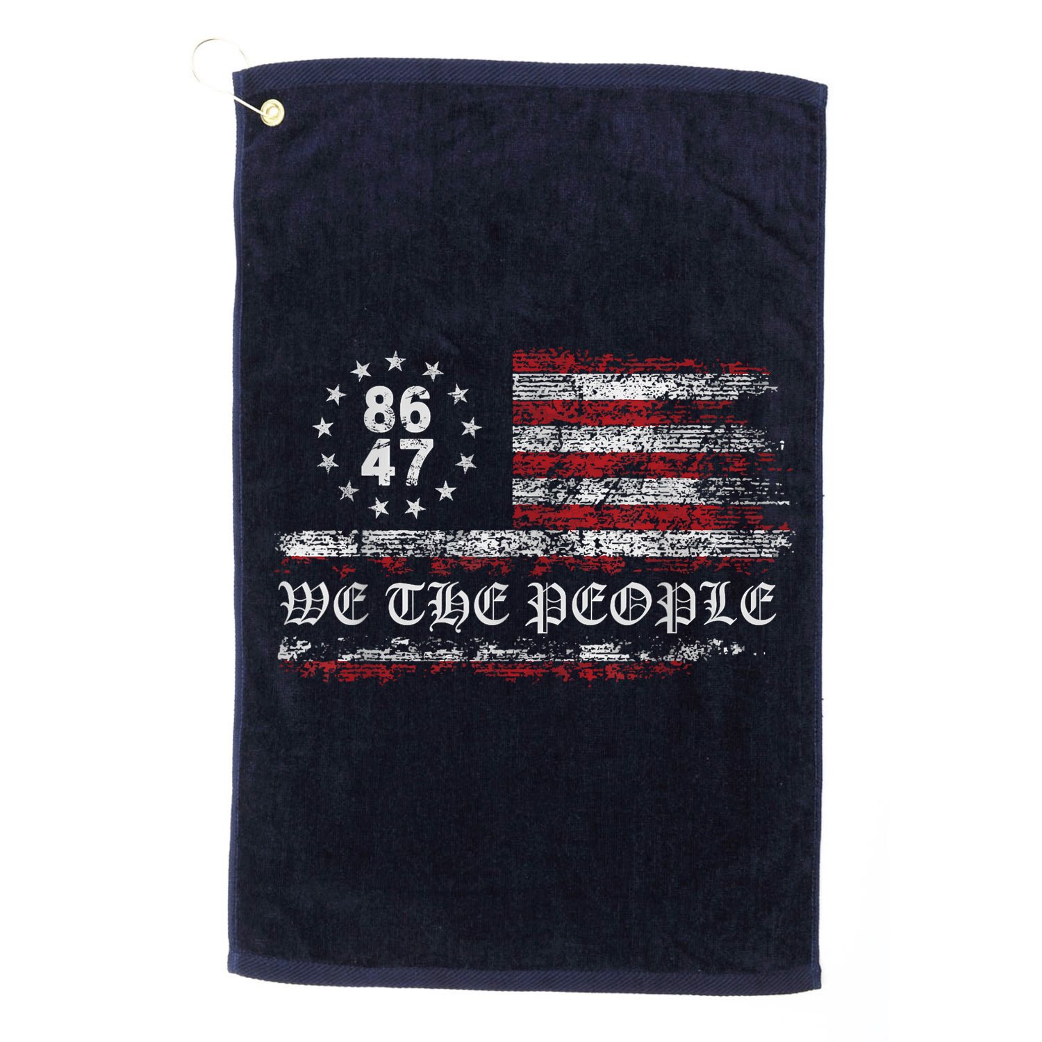 Anti Trump 8647 86 47 US Flag We The People Impeach 47 Golf Towel