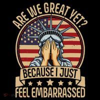 Anti Trump Are We Great Yet Cause I Just Feel Embarrassed Premium T-Shirt