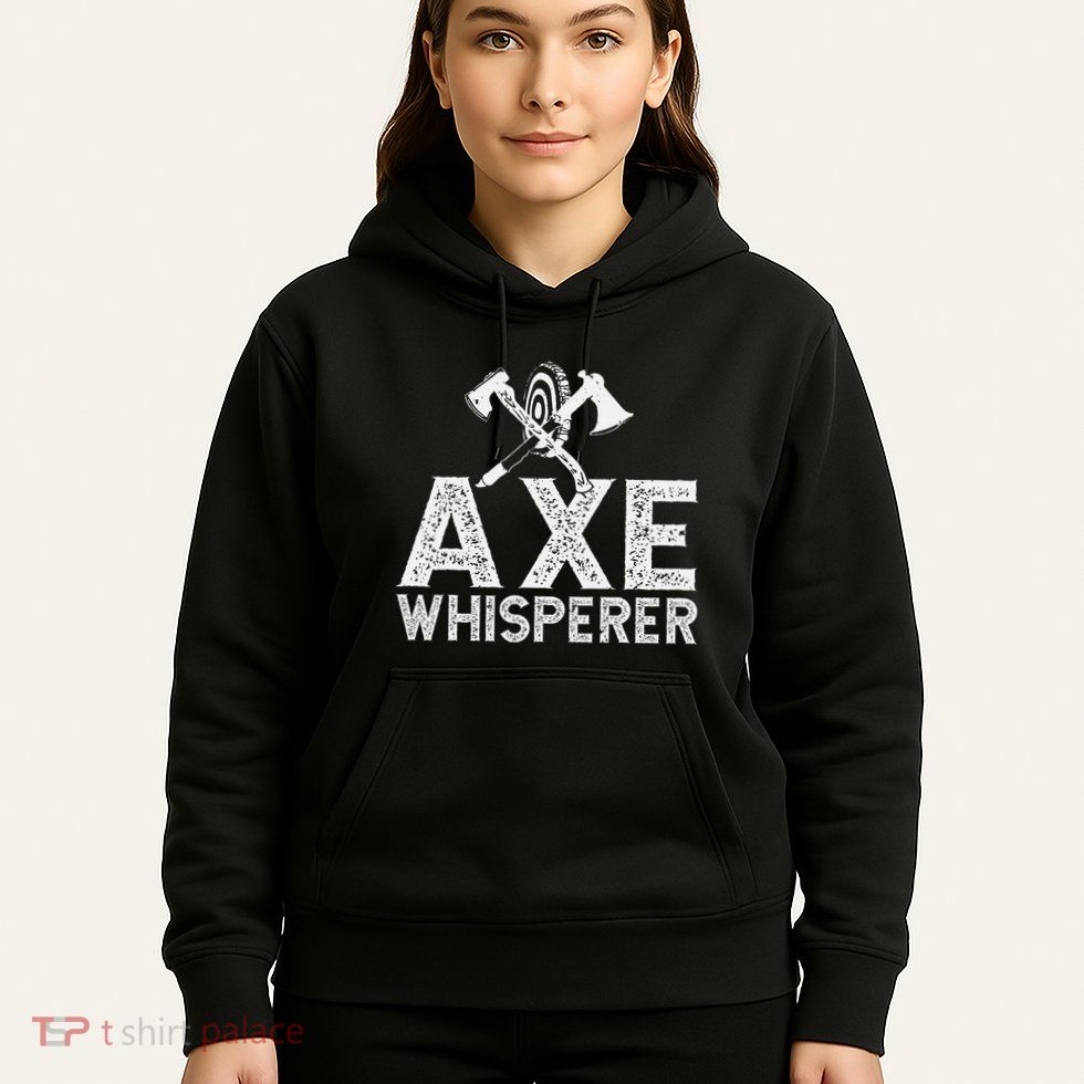Axe Throwing Axe Whisperer Hoodie