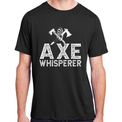 Axe Throwing Axe Whisperer Adult ChromaSoft Performance T-Shirt