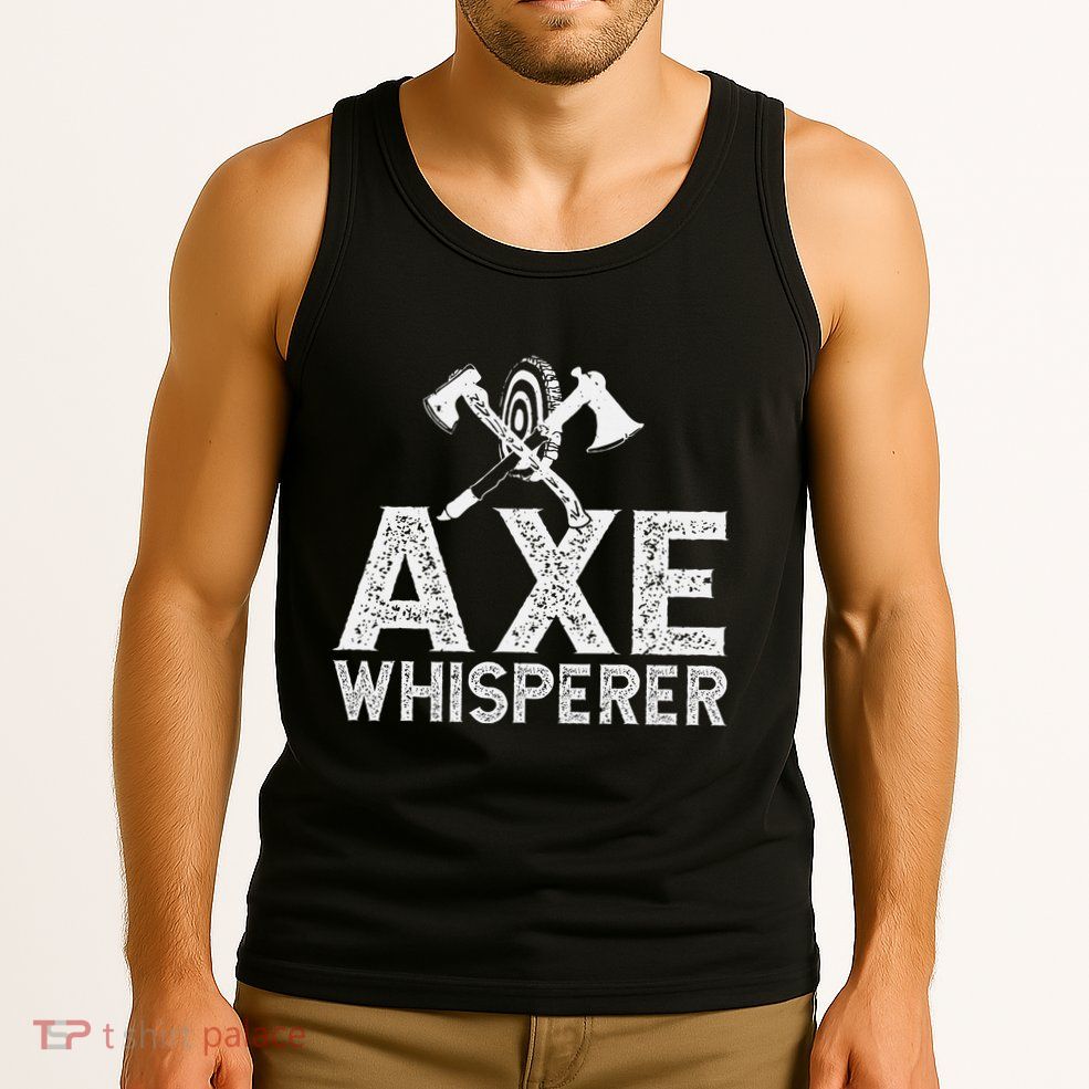 Axe Throwing Axe Whisperer Tank Top