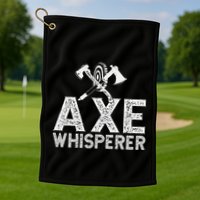 Axe Throwing Axe Whisperer Golf Towel