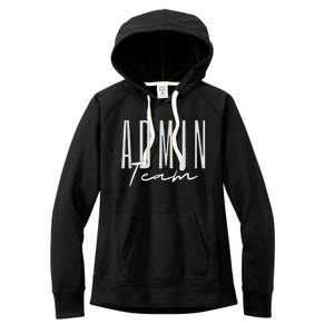 Admin Team Assistant Admin Squad Administrative Assistant Women's Fleece Hoodie