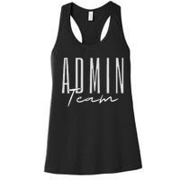 Admin Team Assistant Admin Squad Administrative Assistant Women's Racerback Tank