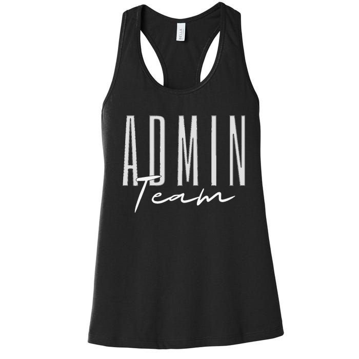 Admin Team Assistant Admin Squad Administrative Assistant Women's Racerback Tank