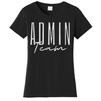 Admin Team Assistant Admin Squad Administrative Assistant Women's T-Shirt