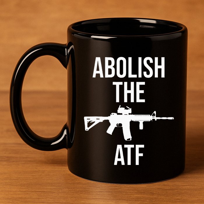 Abolish The Atf Pro Gun 11oz C Handle Ceramic Mug