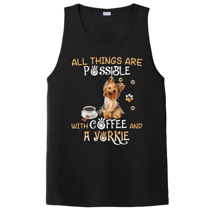 All Things Are Possible With Coffee And A Yorkie PosiCharge Competitor Tank