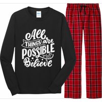 All Things Are Possible If You Believe Long Sleeve Pajama Set