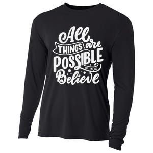 All Things Are Possible If You Believe Cooling Performance Long Sleeve Crew