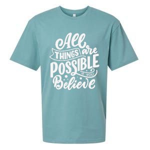 All Things Are Possible If You Believe Sueded Cloud Jersey T-Shirt