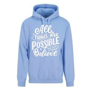 All Things Are Possible If You Believe Unisex Surf Hoodie