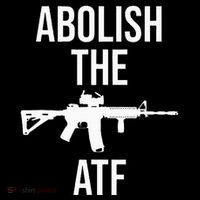 Abolish The Atf Pro Gun T-Shirt