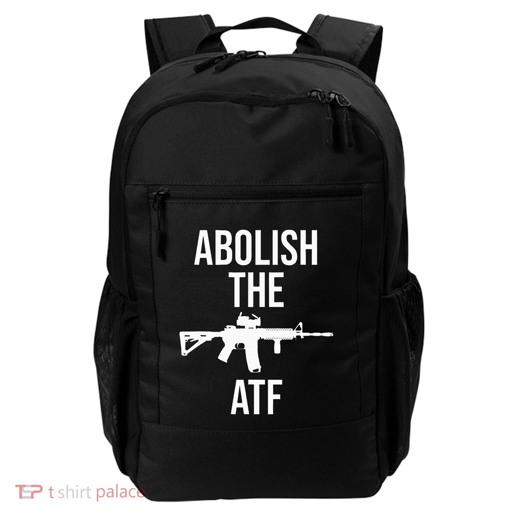 Abolish The Atf Pro Gun Daily Commute Backpack