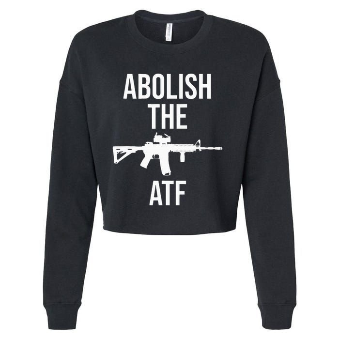 Abolish The Atf Pro Gun Cropped Pullover Crew
