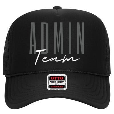 Admin Team Assistant Admin Squad Administrative Assistant High Crown Mesh Back Trucker Hat