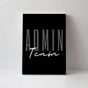 Admin Team Assistant Admin Squad Administrative Assistant Canvas