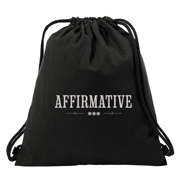 Affirmative Text Drawstring Bag
