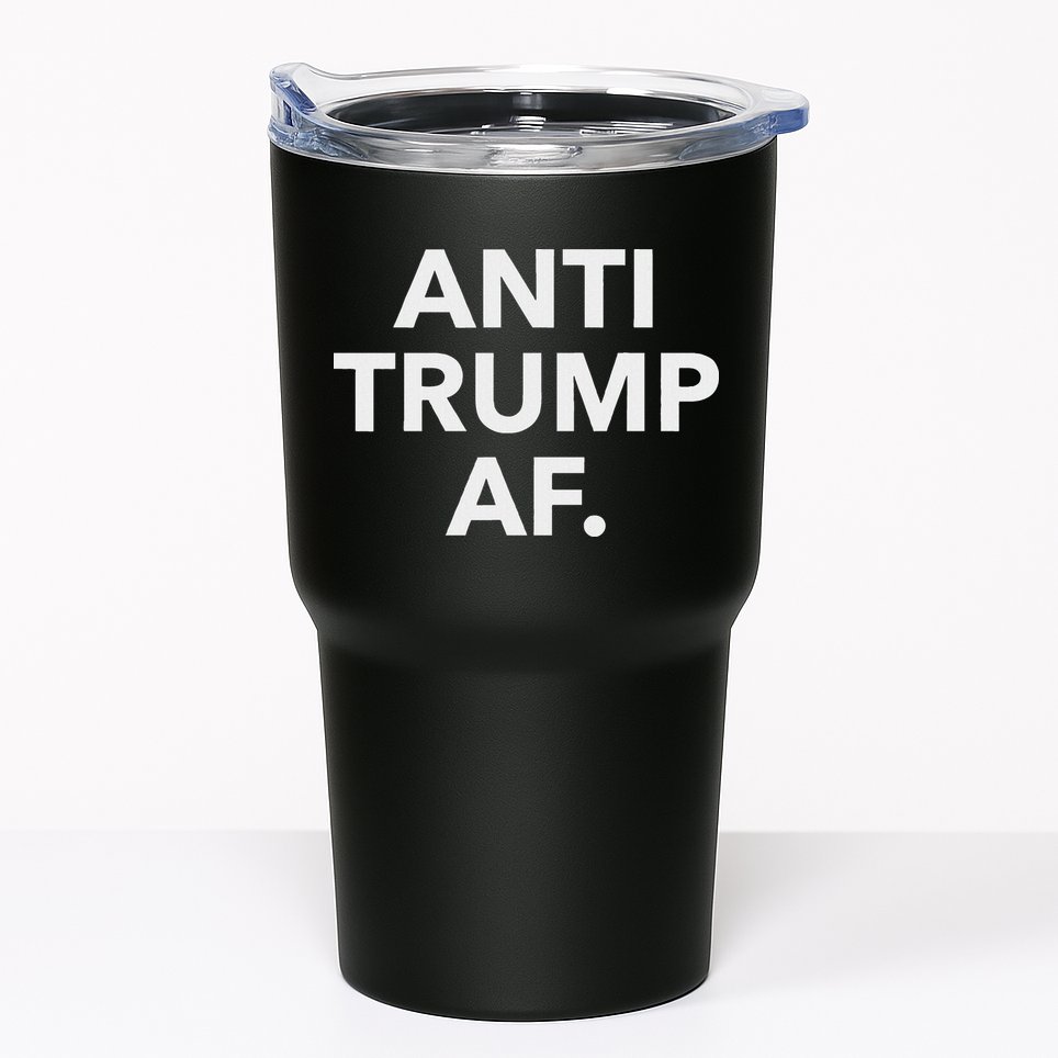 Anti Trump Af Tumbler