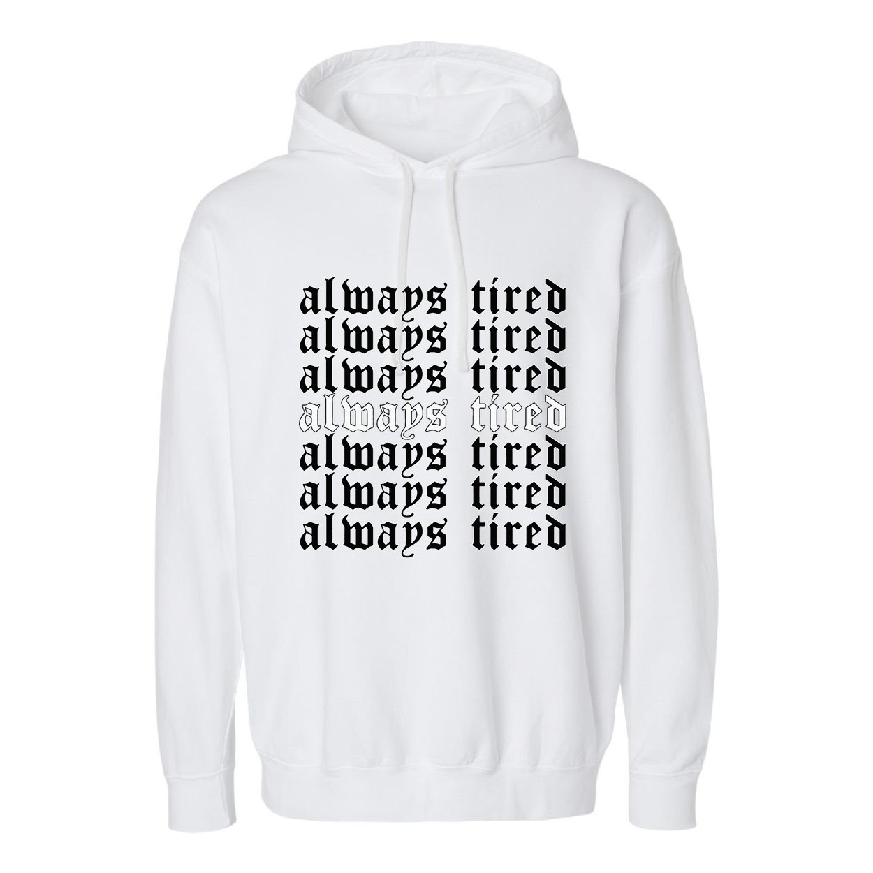 Always Tired Aesthetic Soft Grunge Goth Egirl Eboy Garment-Dyed Fleece Hoodie