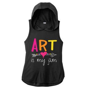 Art Teacher Art Is My Jam Ladies PosiCharge Tri-Blend Wicking Draft Hoodie Tank