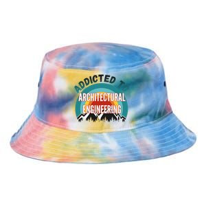 Addicted To Architectural Engineering College Major Gift Tie Dye Newport Bucket Hat