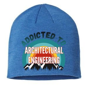 Addicted To Architectural Engineering College Major Gift Sustainable Beanie