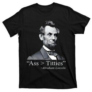 Ass Titties Abraham Lincoln T-Shirt