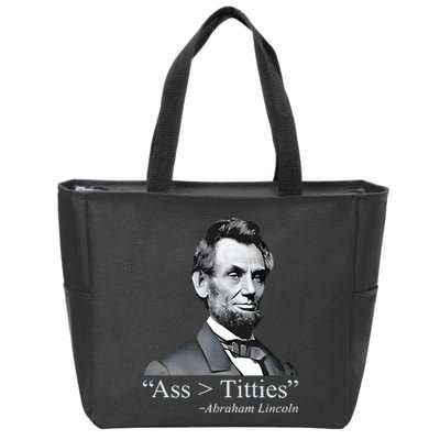 Ass Titties Abraham Lincoln Zip Tote Bag