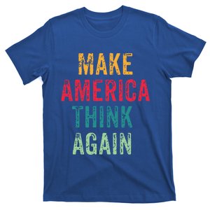 America Thinking Again Gift T-Shirt