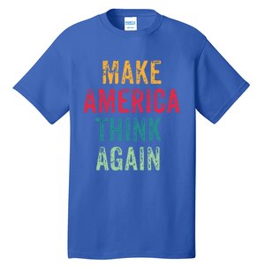 America Thinking Again Gift Tall T-Shirt