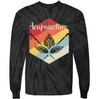 Acupuncture T Acupuncturist Traditional Medicine Gift Tie-Dye Long Sleeve Shirt