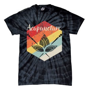 Acupuncture T Acupuncturist Traditional Medicine Gift Tie-Dye T-Shirt