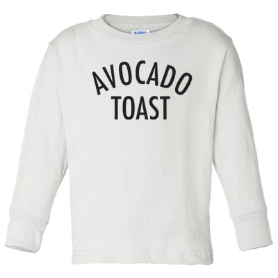 Avocado Toast Toddler Long Sleeve Shirt