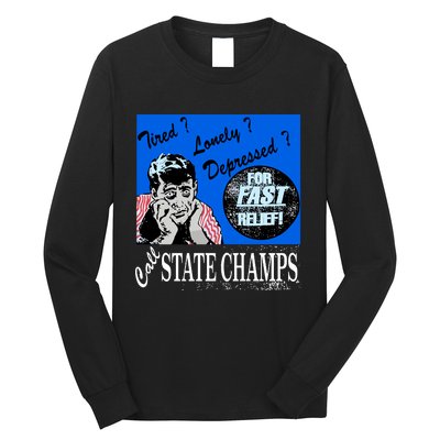 Austin Texas At Emo’S Tired Lonely Depressed Call State Champs Long Sleeve Shirt