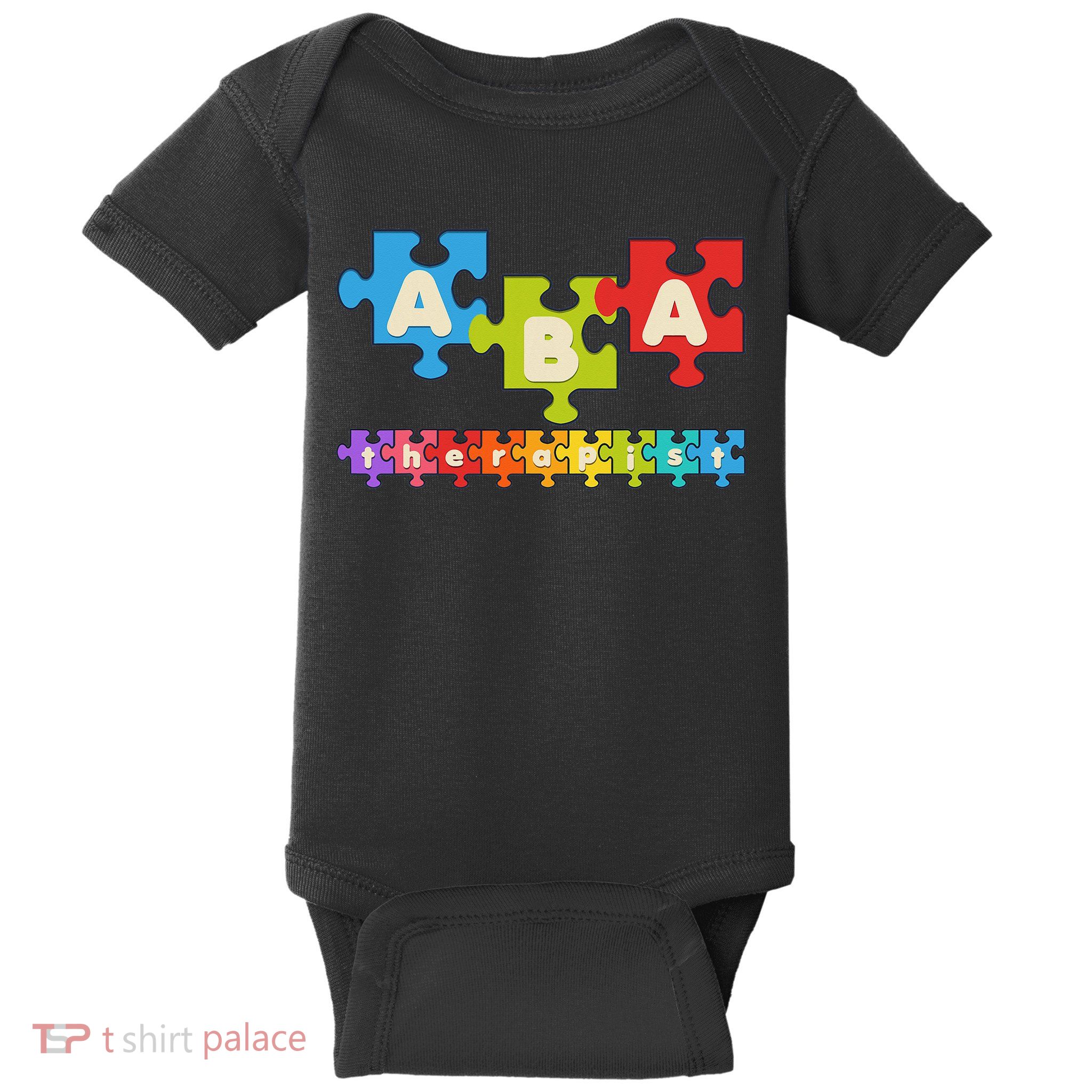 Aba Therapy Applied Behavior Analysis Analyst Aba Therapist Baby Bodysuit