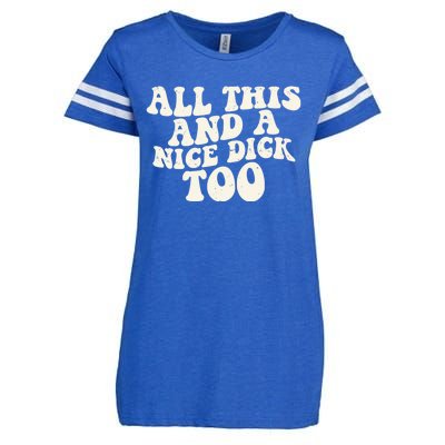 All This And A Nice Dick Too Vintage Offensive Adult Humor Enza Ladies Jersey Football T-Shirt