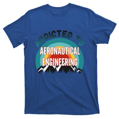 Addicted To Aeronautical Engineering College Major Gift T-Shirt