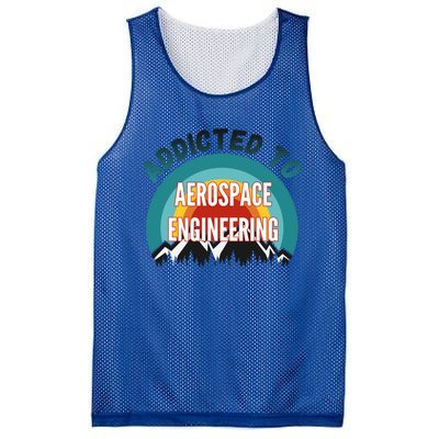 Addicted To Aerospace Engineering College Major Gift Cool Gift Mesh Reversible Basketball Jersey Tank