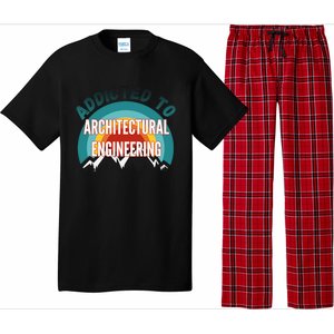 Addicted To Architectural Engineering College Major Gift Pajama Set