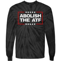 Abolish The Atf Bold Political Statement Design Tie-Dye Long Sleeve Shirt