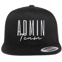 Admin Team Assistant Admin Squad Administrative Assistant Flat Bill Trucker Hat