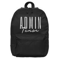 Admin Team Assistant Admin Squad Administrative Assistant 16 in Basic Backpack